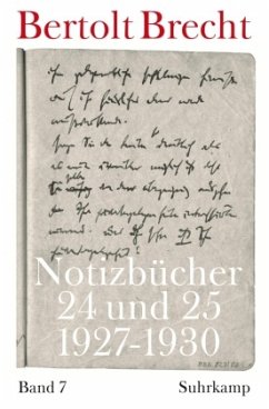 Notizbücher 24 und 25 (1927-1930) / Notizbücher 7 - Brecht, Bertolt