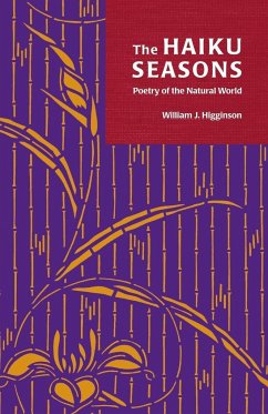 Haiku Seasons - Higginson, William J.