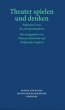 Theater spielen und Denken - Bild 1