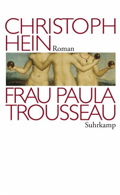 Frau Paula Trousseau - Hein, Christoph