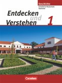 Entdecken und verstehen - Geschichtsbuch - Saarland 2008 - Band 1 / Entdecken und Verstehen, Geschichte, Erweiterte Realschule Saarland Bd.1
