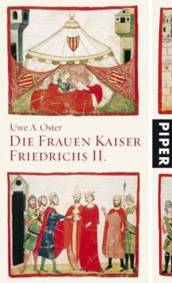 Die Frauen Kaiser Friedrichs II. - Oster, Uwe A.