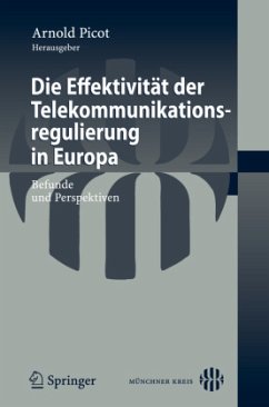 Die Effektivität der Telekommunikationsregulierung in Europa