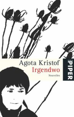 Irgendwo - Kristof, Agota