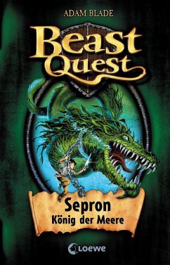 Sepron, König der Meere / Beast Quest Bd.2 - Blade, Adam