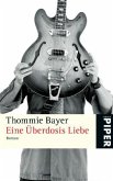 Eine Überdosis Liebe