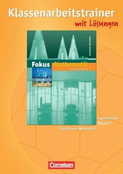 7. Klasse, Klassenarbeitstrainer / Fokus Mathematik, Gymnasium Nordrhein-Westfalen