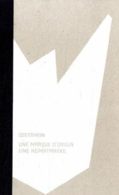 Cover Oberrhein - Eine Heimatmarke. Oberrhein - Marque d' Origin