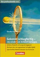 Cover Gekonnt schlagfertig - nie wieder um Antwort verlegen