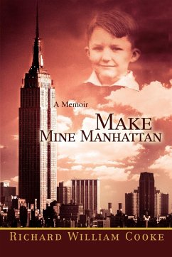 Make Mine Manhattan - Cooke, Richard William