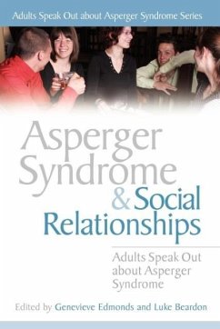 Asperger Syndrome and Social Relationships - Edmonds, Genevieve; Beardon, Luke