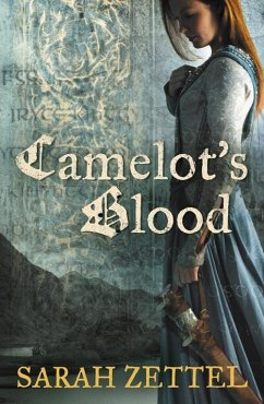 Camelot's Blood - Zettel, Sarah