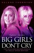 Big Girls Don't Cry - The Wild and... - Bild 1