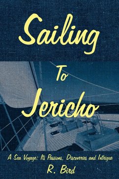 Sailing to Jericho - Bird, R.