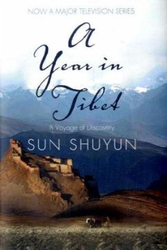 A Year in Tibet - Sun Shuyun