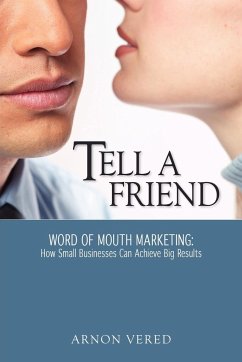 Tell A Friend -- Word of Mouth Marketing - Vered, Arnon