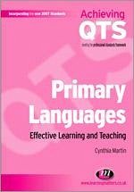 Primary Languages: Effective Learning and Teaching - Martin, Cynthia