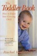 The Toddler Book - Waddilove, Rachel