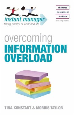 Instant Manager: Overcoming Information Overload - Konstant, Tina; Taylor, Morris