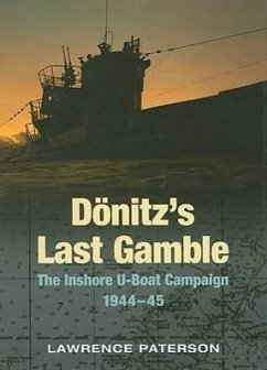 Donitz's Last Gamble - Paterson, Lawrence