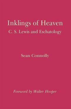 Inklings of Heaven - Hooper, Walter; Connolly, Sean; Hooper Walter