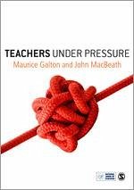 Teachers Under Pressure - Galton, Maurice J; Macbeath, John