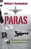 Paras: The Birth of British Airborne Forces from Churchill's Raiders to 1st Parachute Brigade
