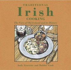 Traditional Irish Cooking - Gravette, Andy; Cook, Debbie