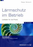 Lärmschutz im Betrieb, m. CD-ROM