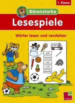 Bärenstarke Lesespiele: Wörter lesen und verstehen, 1. Klasse