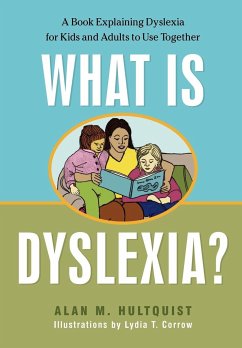 What Is Dyslexia? - Hultquist, Alan M.