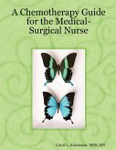 A Chemotherapy Guide for the Medical-Surgical Nurse