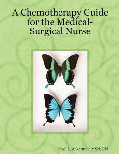 A Chemotherapy Guide for the Medical-Surgical Nurse - Ackerman MSN, RN Carol L.