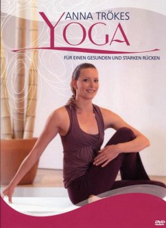 Anna Trökes YOGA für einen gesunden und starken Rücken