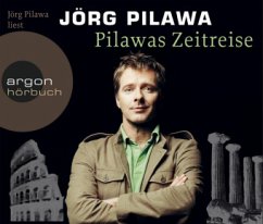 Pilawas Zeitreise, 4 Audio-CDs - Pilawa, Jörg