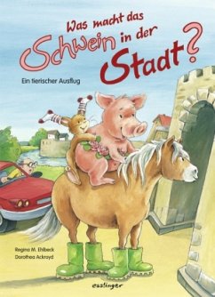 Cover Was macht das Schwein in der Stadt?
