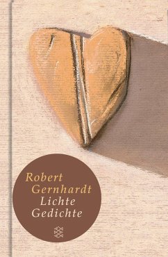 Lichte Gedichte - Gernhardt, Robert