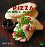 Pizza, Calzone & Foccacia