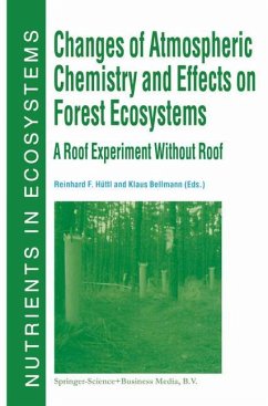 Changes of Atmospheric Chemistry and Effects on Forest Ecosystems - Hüttl