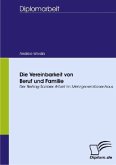 Die Vereinbarkeit von Beruf und Familie