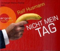 Nicht mein Tag, 4 Audio-CDs - Husmann, Ralf