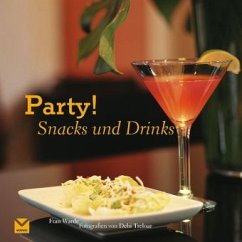 Party! Snacks und Drinks - Warde, Fran