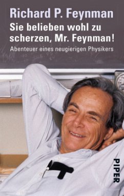 Sie belieben wohl zu scherzen, Mr. Feynman! - Feynman, Richard P.