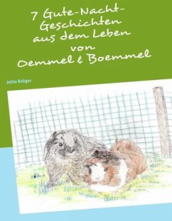 7 Gutenacht-Geschichten aus dem Leben von Oemmel & Boemmel - Krüger, Jutta
