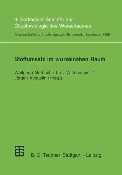 Stoffumsatz im wurzelnahen Raum - Merbach, Wolfgang / Wittenmayer, Lutz / Augustin, Jürgen (Hgg.)