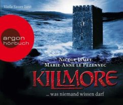 Killmore. ...was niemand wissen darf - Jamet, Nicole;Le Pezennec, Marie-Anne