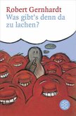 Was gibt's denn da zu lachen?