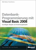 Datenbankprogrammierung mit Visual Basic 2008, m. CD-ROM