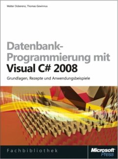 Datenbankprogrammierung mit Visual C sharp 2008, m. CD-ROM - Doberenz, Walter; Gewinnus, Thomas