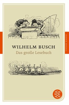 Das große Lesebuch - Busch, Wilhelm